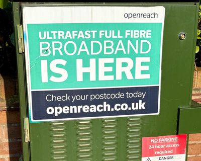 Openreach said yes to full fibre broadband, then branded it ‘uneconomical’