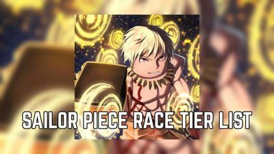Sailor Piece Race Tier List (February 2026)