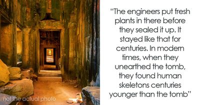 43 Dangerous Surprises Archaeologists Discovered The Hard Way