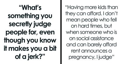 Someone Asked Folks What Makes Them Judge A Person Immediately, And 40 Replies Got Very Real