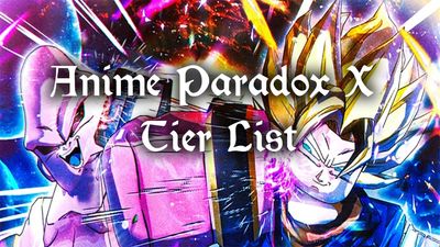 Anime Paradox X Tier List [RE-RELEASE]