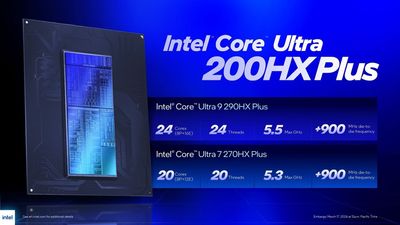 Intel's new Core Ultra 200HX Plus mobile CPUs include 290HX, 270HX Plus flagships — 8% faster gaming claims fall short of 15% boost promised by desktop Arrow Lake Refresh