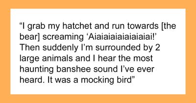 43 True Scary Camping And Hiking Stories That Somehow Ended Well