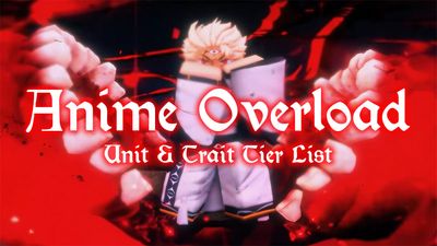 Anime Overload Tier List – Best Units & Traits