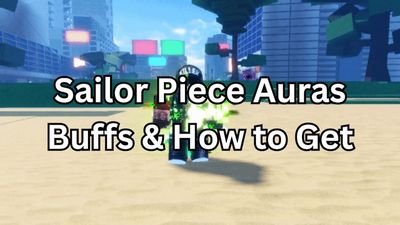 All Sailor Piece Auras – Buffs & How to Get