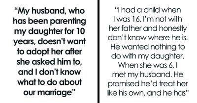 Man Refuses To Adopt Stepdaughter After Raising Her For 10 Years, Breaks Her Heart