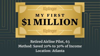 My First $1 Million: Retired Airline Pilot, 63, Atlanta