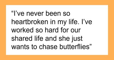 “She Wants To Chase Butterflies”: Man Tries To Understand Why Fiancée Left Him, Internet Doesn’t Hold Back
