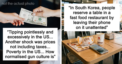 “Maybe We Are All Mentally Ill”: 51 Culture Shocks People Were Totally Unprepared For