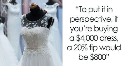 “I Felt Really Icky”: Woman Refuses To Tip For A Wedding Dress, The Internet Sides With Her