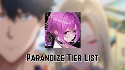 Paranoize Tier List & Reroll Guide (April 2026)