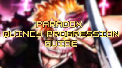 Complete Roblox Paradox Quincy Progression Guide [RERELEASE]