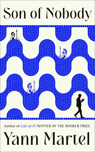 Son of Nobody review: More proof that Yann Martel is a literary paper tiger