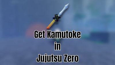 How to Get Kamutoke in Jujutsu Zero
