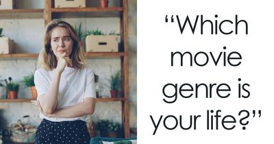 Uncover The Movie Style Your Life Actually Belongs To With These 28 Questions