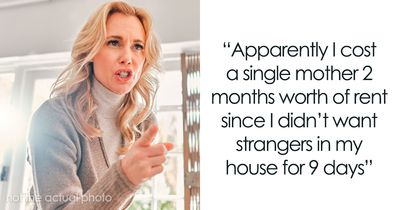 Single Mom Tries To Take Over Stranger’s Guest Room Because They’re “Rich And Have A Lot Of Space”