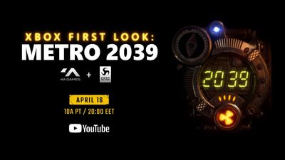 'Metro 2039' confirmed for "Xbox First Look" show: New format will spotlight games throughout the year.