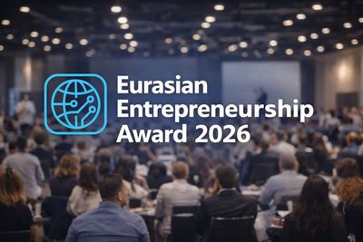 Eurasian Entrepreneurship Award 2026: Now Open for Applications