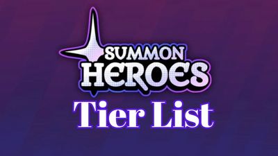 Summon Heroes Tier List (April 2026)
