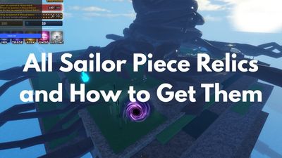 All Sailor Piece Relics and How to Get Them