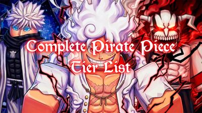 Pirate Piece Tier List – Best Sword, Ability, Fruit & More