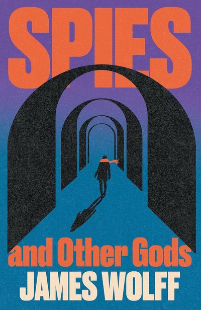 Spies and Other Gods: When spooks get spooked by self-doubt