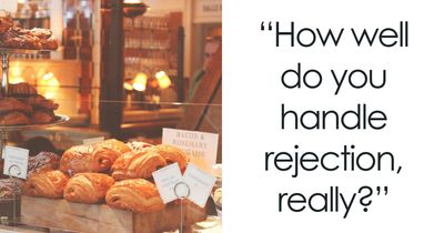 From Job Rejections To Unanswered Texts: 27 Questions That Reveal How You Handle Setbacks