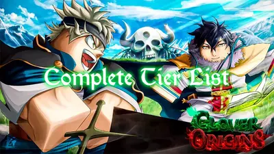 Clover Origins Tier List – Grimoire, Race & More [UPD6💧🌳]