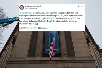 So few lawyers want to work for Trump’s DOJ that the agency was forced to offer big signing bonuses