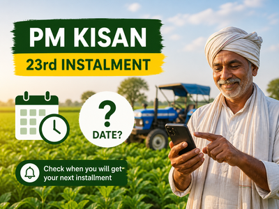PM Kisan 23rd instalment date and time: Check when you can get your next payout