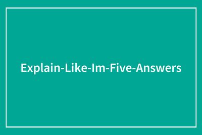 79 Questions People Had About The World And Others Answered Them Like They Were 5