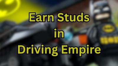 How to Earn Studs in Driving Empire Car Racing [Lego Batman Event]