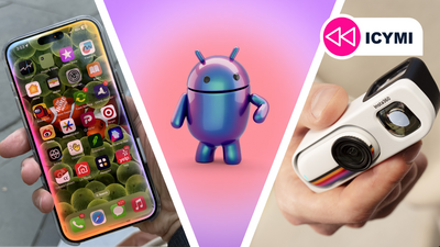 ICYMI: the week's 7 biggest tech stories from Android 17's showcase to Claude cracking a $400,000 crypto wallet