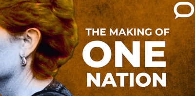 The Making of One Nation: podcast out now