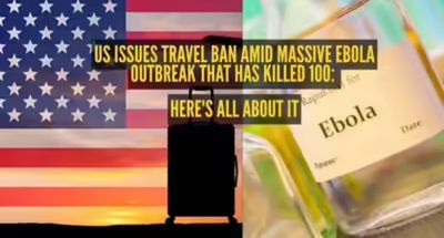 US Imposes Travel Ban Amid Deadly Ebola Outbreak in Africa