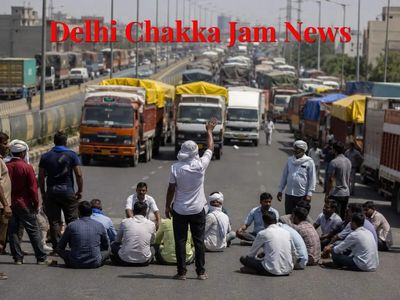 Delhi Chakka Jam for three days: Check what could be affected in Noida, Gurugram, Ghaziabad, Faridabad and other NCR regions