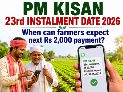 PM Kisan 23rd instalment date 2026: When can farmers expect next Rs 2,000 payment?