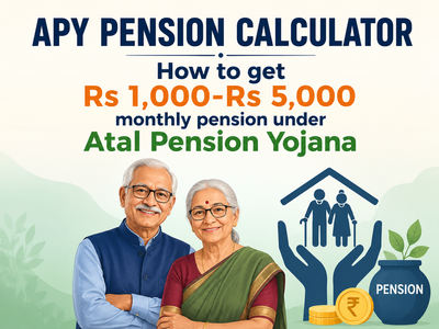 APY pension calculator: How to get Rs 1,000-Rs 5,000 monthly pension under Atal Pension Yojana