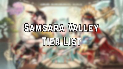 Samsara Valley Tier List (May 2026) – All Heroes Ranked