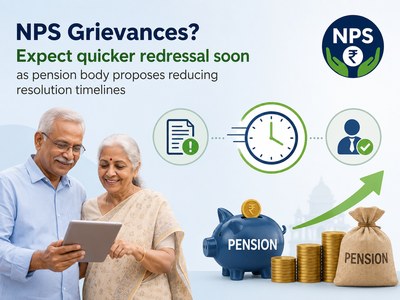 Have NPS grievances? Expect quicker redressal soon as pension body proposes reducing resolution timelines