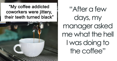 “It Was Glorious”: Woman Who Doesn’t Drink Coffee Is Put In Charge Of The Brewer, Enjoys Caffeinate Chaos