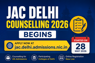 JAC Delhi Counselling 2026 begins at jac.delhi.admissions.nic.in; check last date, steps to apply and fee structure