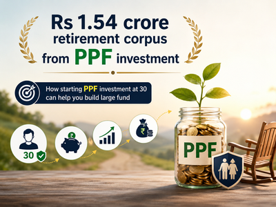 Rs 1.54 crore retirement corpus from PPF investment: How starting PPF investment at 30 can help you build large fund