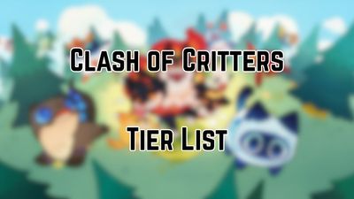 Clash of Critters Tier List (May 2026) – Best Tataris Ranked
