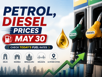Petrol, diesel prices today on May 30: Have fuel rates changed? Check latest prices in Delhi, Mumbai, Bengaluru, Kolkata and more