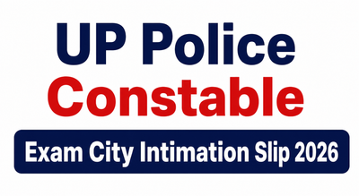 UP Police Constable Exam City Intimation Slip 2026 at uppbpb.gov.in: Direct link, steps to download, exam dates and admit card schedule