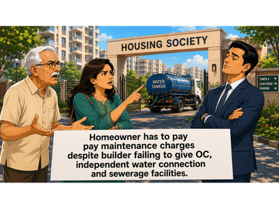 Homeowner having possession must pay maintenance charges even if builder did not give OC, independent water connection and sewerage facilities, rules HP RERA