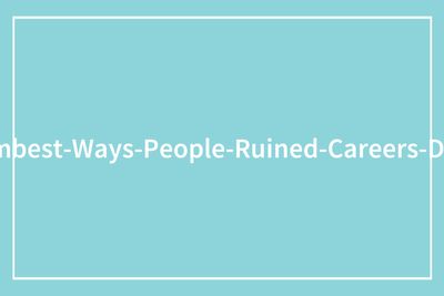 37 Times People Ruined Their Careers Because They Were Simply Idiots