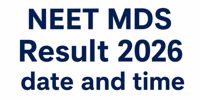 NEET MDS Result 2026 date and time: When will the board announce results at natboard.edu.in; check the latest update