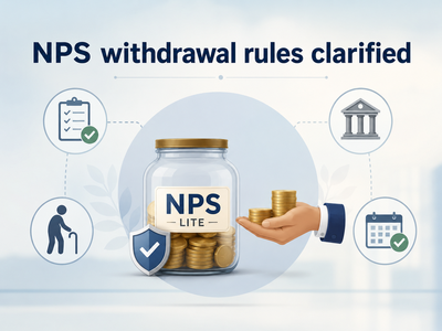 NPS withdrawal rules clarified: Postal department says pension body explains conditions to withdraw 100% NPS-Lite corpus